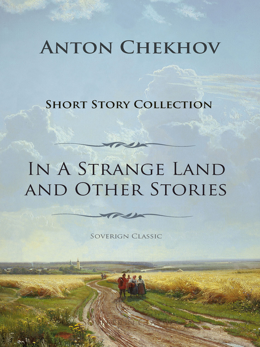 Title details for Anton Chekhov Short Story Collection, Volume 1 by Anton Chekhov - Available